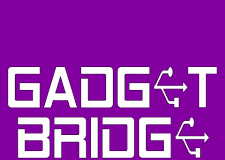 Gadget Bridge