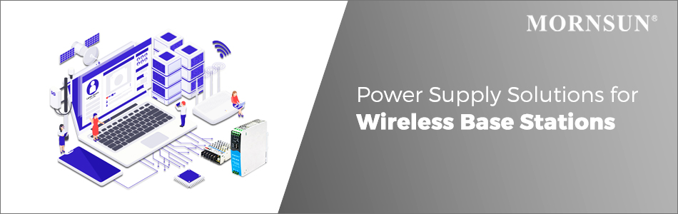 Wireless Base Stations Applications