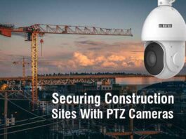 Securing Large Construction Sites with PTZ Cameras