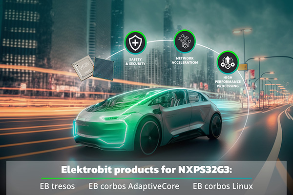 Elektrobit & NXP collaborate on S32G3 for vehicle software