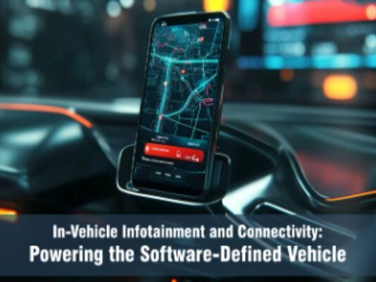 In-Vehicle Infotainment and Connectivity